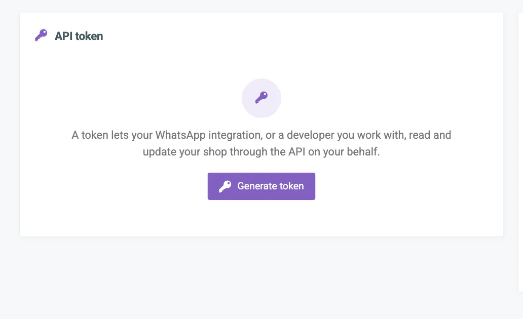 The WhatsApp API and Webhooks page with the API token card; the token itself is hidden
