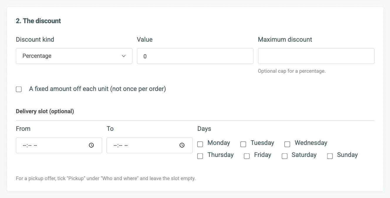Card 2 for a Pickup or slot offer with the discount fields and the Delivery slot block