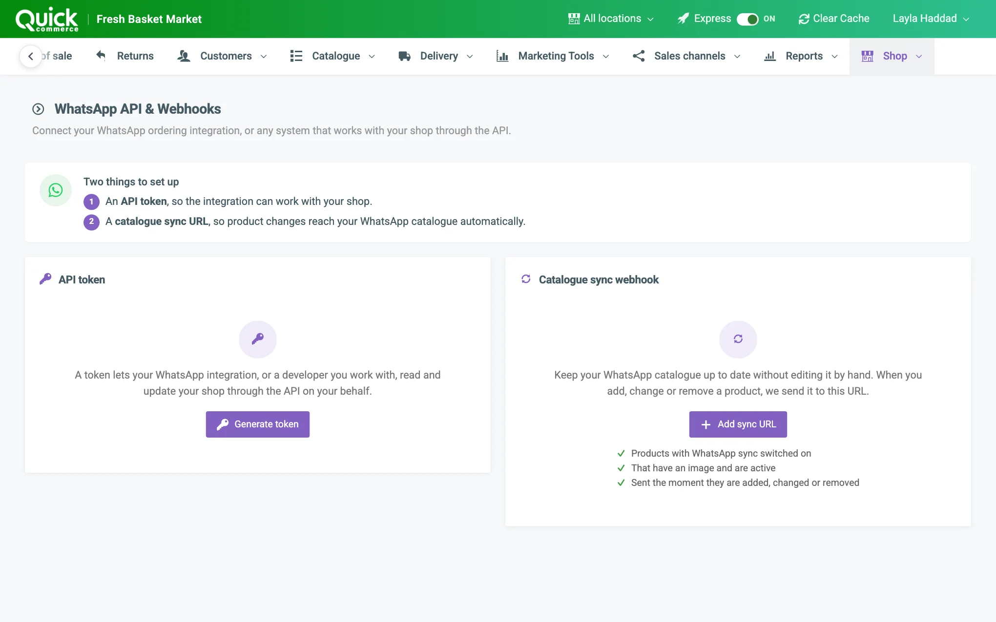 The WhatsApp API & Webhooks page with the Two things to set up box, the API token card and the Catalogue sync webhook card numbered