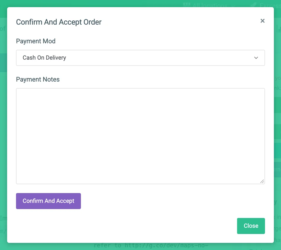 The Confirm And Accept Order dialog with Payment Mod, Payment Notes and Expected Ready Time
